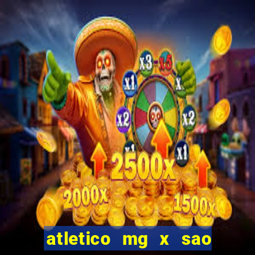 atletico mg x sao paulo futemax